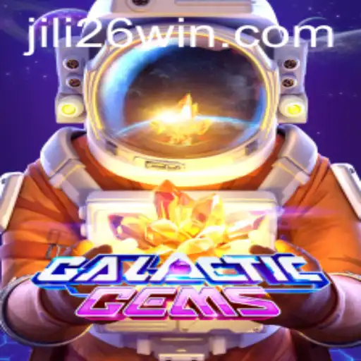 Exploring the Cosmic Adventures of GalacticGems: A Deep Dive into the Universe of Jili26